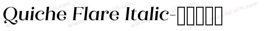 Quiche Flare Italic字体转换